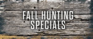 Fall Hunting Specials