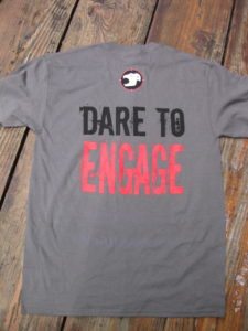 Dare To Engage T-Shirt